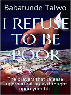 cover image of I REFUSE TO BE POOR